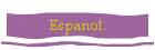 Espanol.